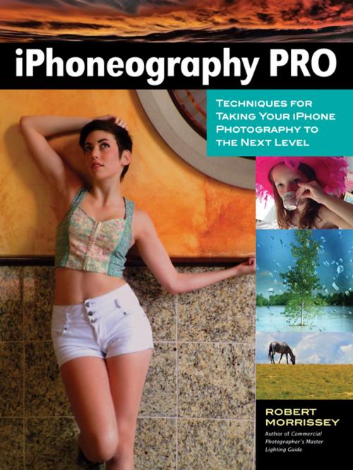 Cover of the book iPhoneography Pro by Robert Morrissey, Amherst Media