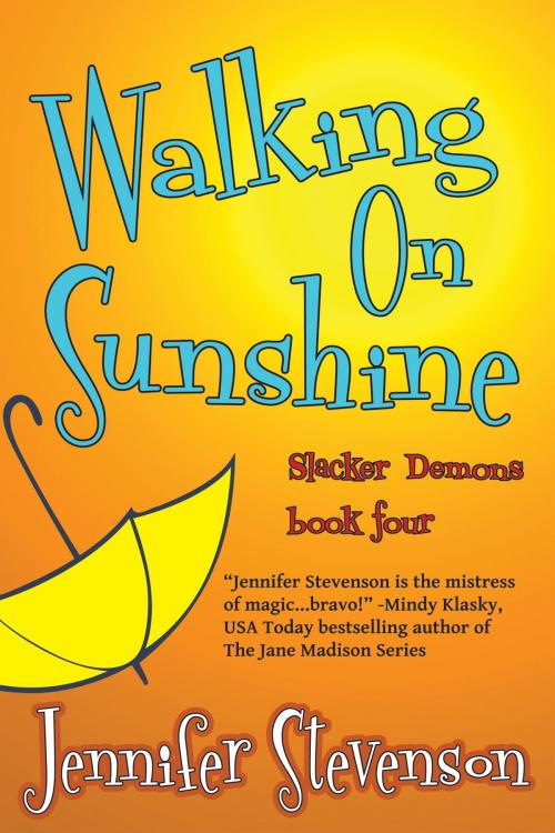 Cover of the book Walking On Sunshine by Jennifer Stevenson, Book View Cafe
