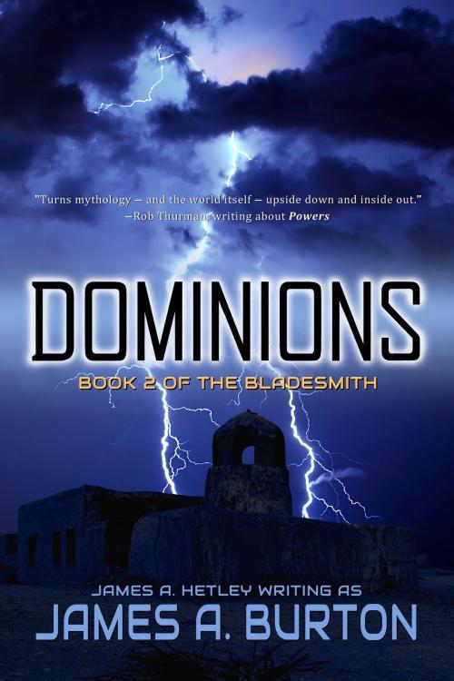 Cover of the book Dominions by James A. Hetley, James A. Burton, Book View Cafe