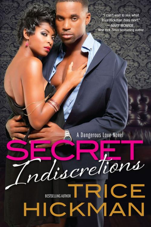 Cover of the book Secret Indiscretions by Trice Hickman, Kensington Books