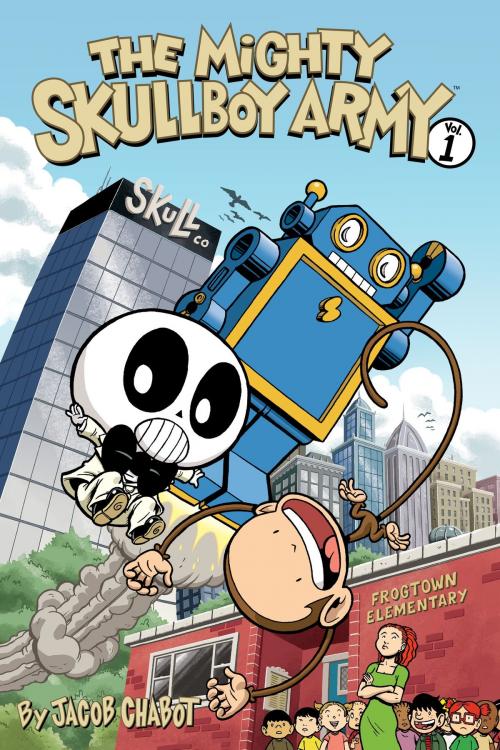 Cover of the book The Mighty Skullboy Army Volume 1 by Jacob Chabot, Dark Horse Comics