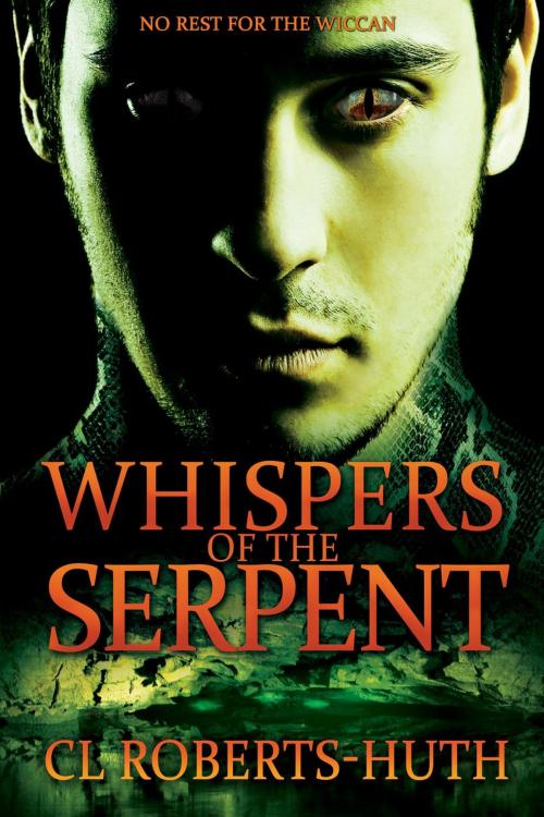 Cover of the book Whispers of the Serpent by C.L. Roberts-Huth, Evolved Publishing LLC