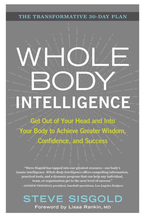 Cover of the book Whole Body Intelligence by Steve Sisgold, Potter/Ten Speed/Harmony/Rodale