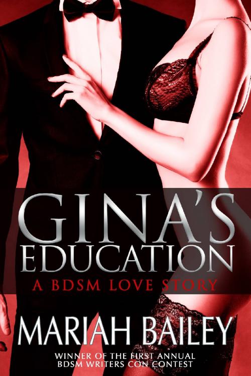 Cover of the book Gina’s Education by Mariah Bailey, Riverdale Avenue Books LLC