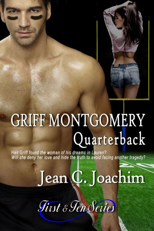 Cover of the book Griff Montgomery, Quarterback by Jean Joachim, Moonlight Books