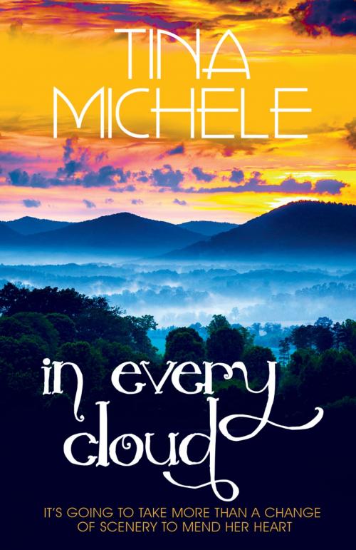 Cover of the book In Every Cloud by Tina Michele, Bold Strokes Books, Inc.