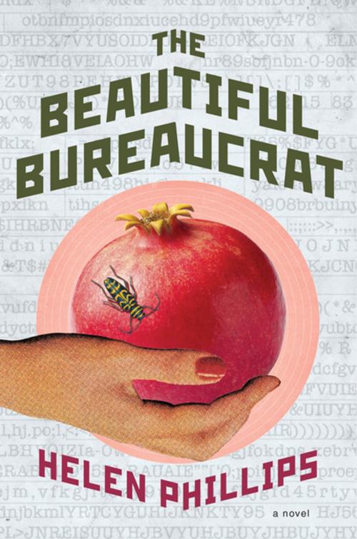 Cover of the book The Beautiful Bureaucrat by Helen Phillips, Henry Holt and Co.