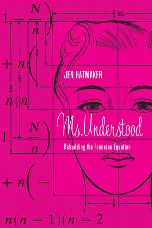 Cover of the book Ms. Understood by Jen Hatmaker, The Navigators