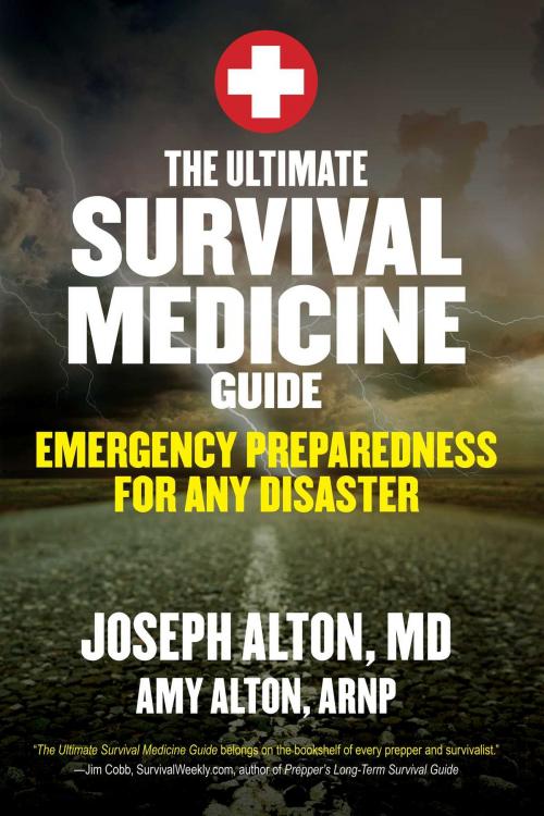 Cover of the book The Ultimate Survival Medicine Guide by Joseph Alton, Amy Alton, Skyhorse