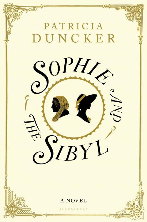 Cover of the book Sophie and the Sibyl by Ms Patricia Duncker, Bloomsbury Publishing