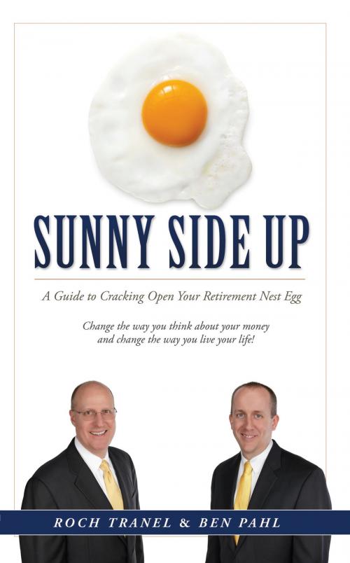 Cover of the book Sunny Side Up by Roch  Tranel, Mill City Press