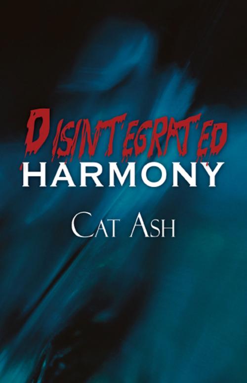 Cover of the book Disintegrated Harmony by Gloria Dani, America Star Books