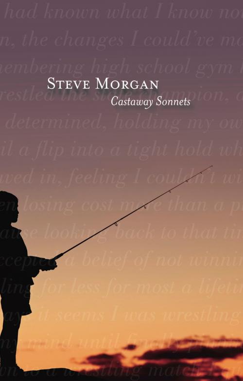 Cover of the book Castaway Sonnets by Steve Morgan, BookBaby