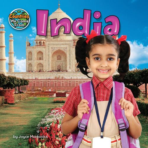 Cover of the book India by Joyce Markovics, Bearport Publishing