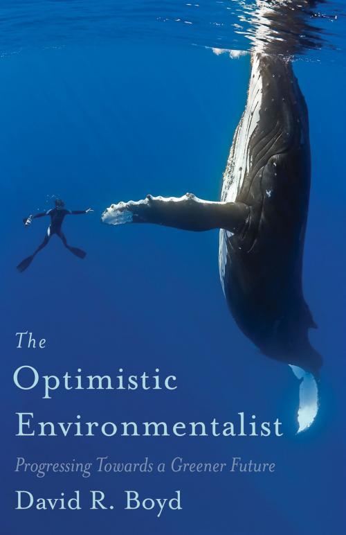 Cover of the book The Optimistic Environmentalist by David R. Boyd, ECW Press