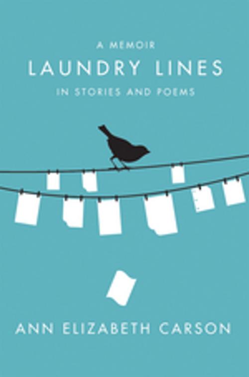 Cover of the book Laundry Lines by Ann Elizabeth Carson, Inanna Publications