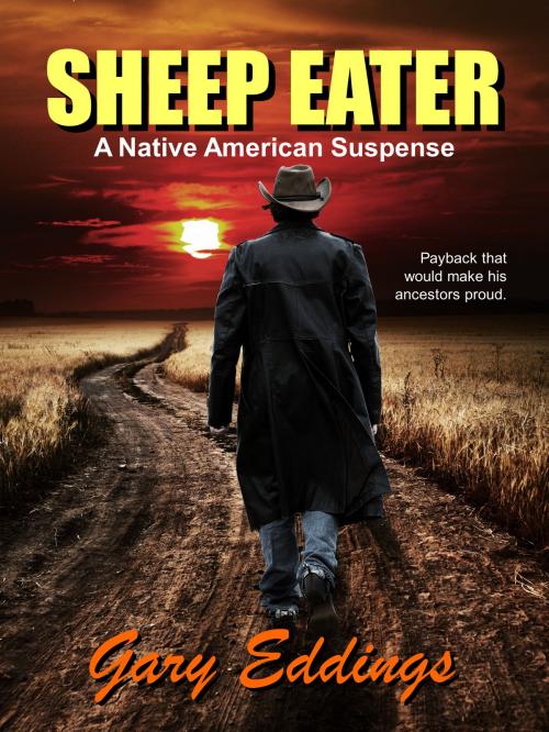 Cover of the book Sheep Eater by Gary Eddings, Champagne Book Group