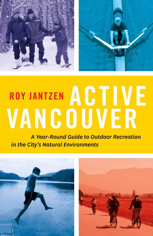 Cover of the book Active Vancouver by Roy Jantzen, RMB | Rocky Mountain Books