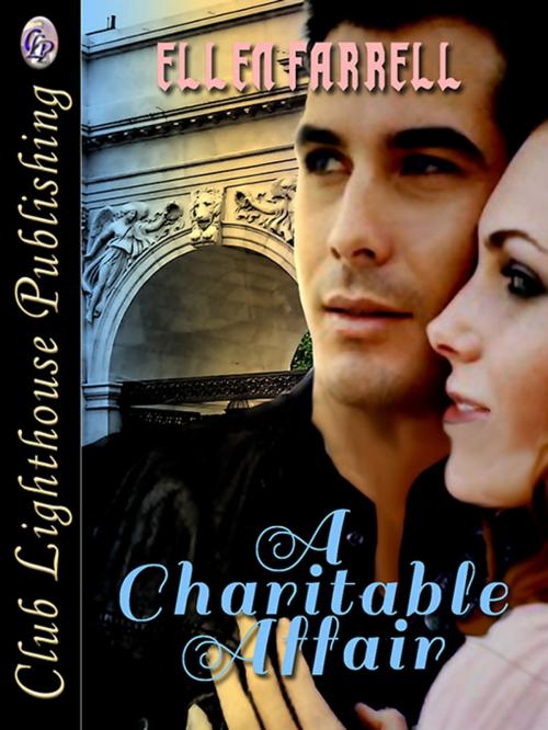 Cover of the book A Charitable Affair by ELLEN FARRELL, Club Lighthouse Publishing