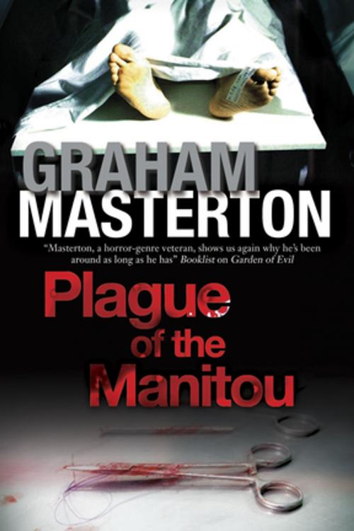 Cover of the book Plague of the Manitou by Graham Masterton, Severn House Publishers