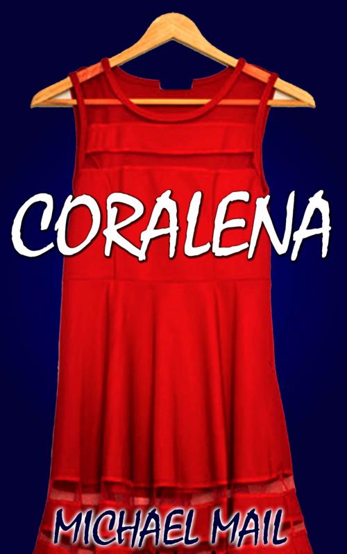 Cover of the book Coralena by Michael Mail, Newton