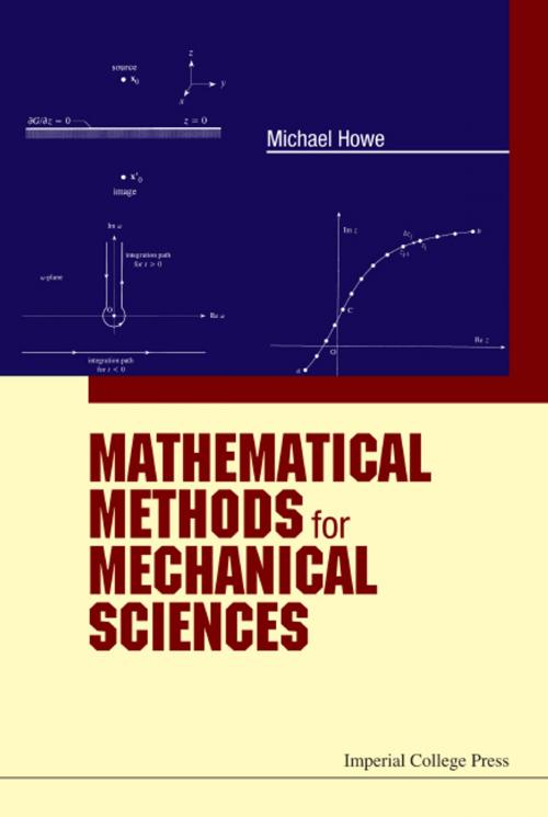 Cover of the book Mathematical Methods for Mechanical Sciences by Michael Howe, World Scientific Publishing Company