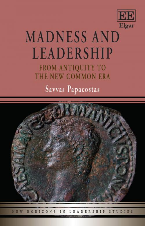Cover of the book Madness and Leadership by Savvas Papacostas, Edward Elgar Publishing