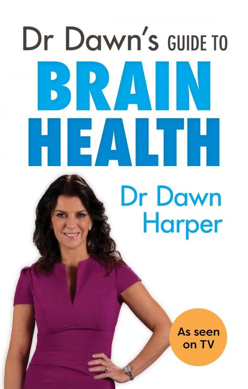 Cover of the book Dr Dawn's Guide to Brain Health by Dawn Harper, John Murray Press
