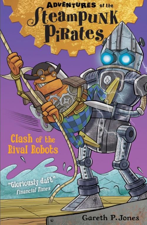 Cover of the book Clash of the Rival Robots by Gareth P. Jones, Stripes Publishing