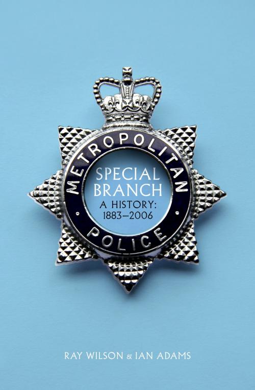 Cover of the book Special Branch by Ray Wilson, Biteback Publishing