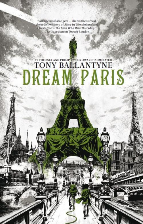 Cover of the book Dream Paris by Tony Ballantyne, Rebellion Publishing Ltd