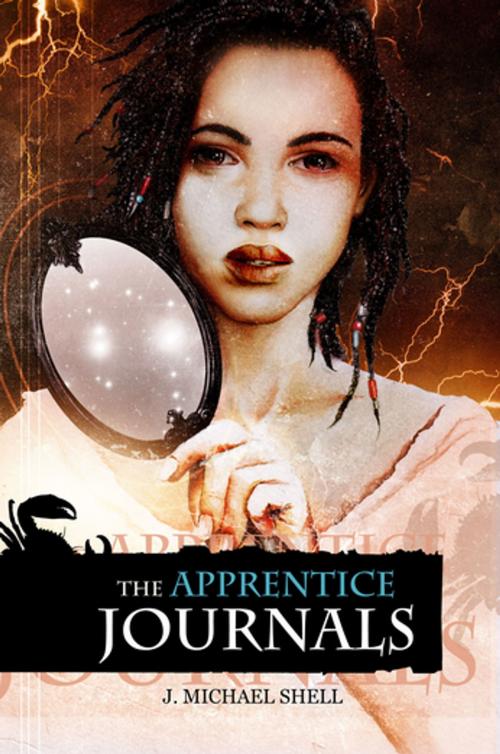 Cover of the book The Apprentice Journals by J. Michael Shell, Dog Horn Publishing