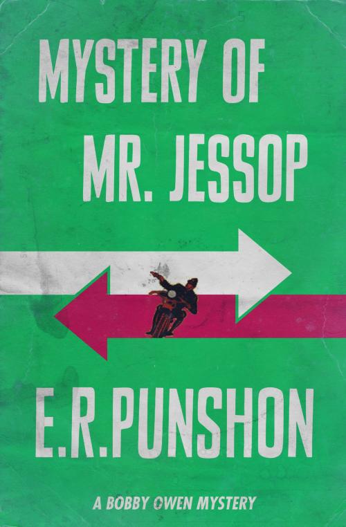 Cover of the book Mystery of Mr. Jessop by E.R. Punshon, Dean Street Press