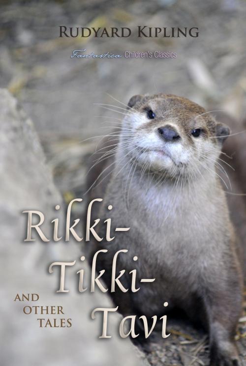 Cover of the book Rikki-Tikki-Tavi and Other Tales by Rudyard Kipling, Interactive Media