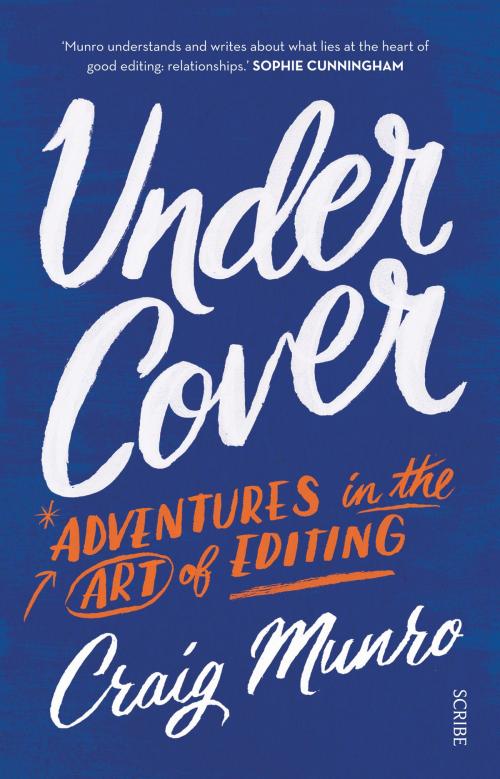 Cover of the book Under Cover by Craig Munro, Scribe Publications Pty Ltd