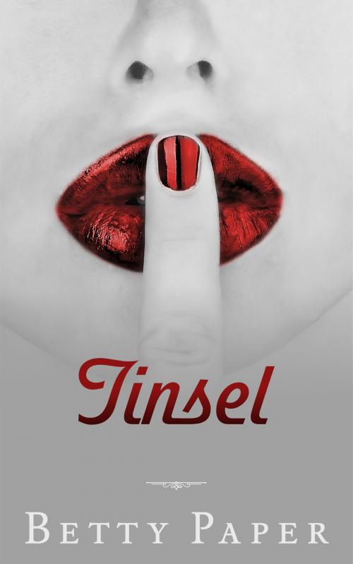 Cover of the book Tinsel by Betty Paper, Story Siren Publishing