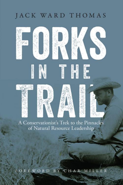 Cover of the book Forks in the Trail by Jack Ward Thomas, Julie Tripp, Boone and Crockett Club