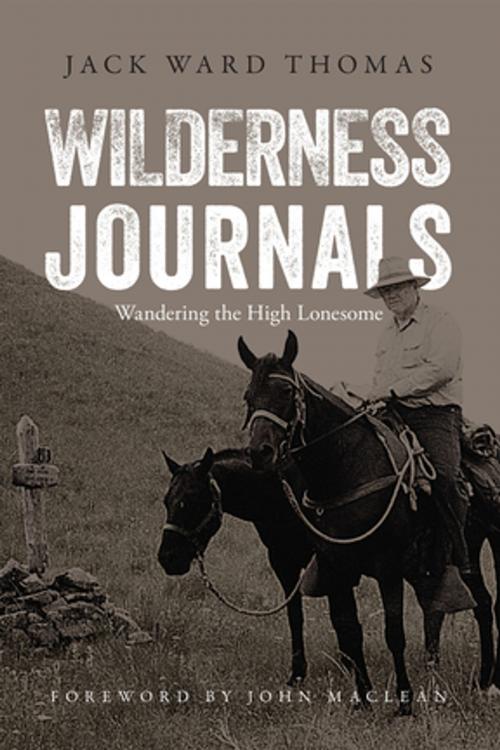 Cover of the book Wilderness Journals by Jack Ward Thomas, Julie Tripp, Boone and Crockett Club