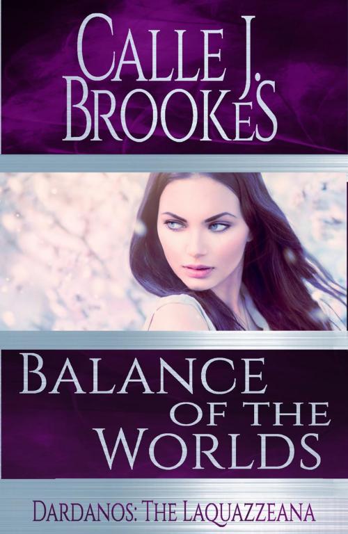 Cover of the book Balance of the Worlds by Calle J. Brookes, Lost River Lit Publishing, LLC