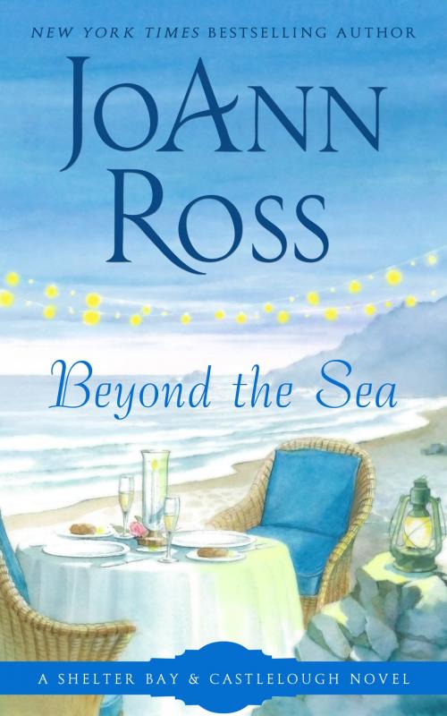Cover of the book Beyond The Sea by JoAnn Ross, Castlelough Publishing LLC