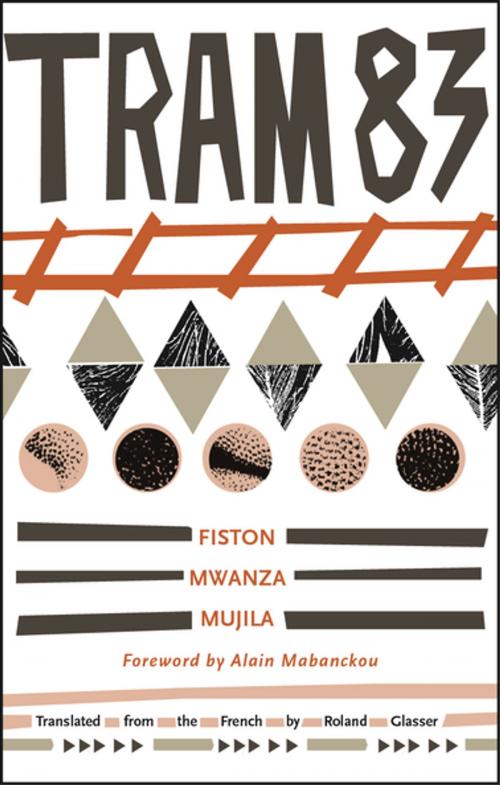 Cover of the book Tram 83 by Fiston Mwanza Mujila, Deep Vellum Publishing