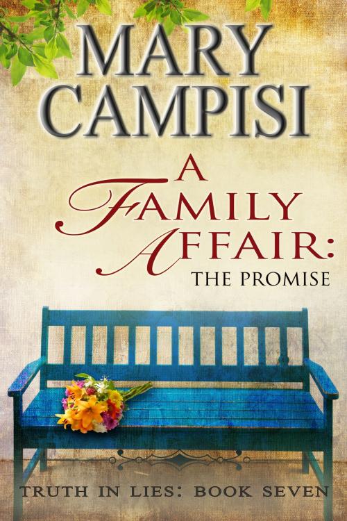 Cover of the book A Family Affair: The Promise by Mary Campisi, Mary Campisi Books, LLC