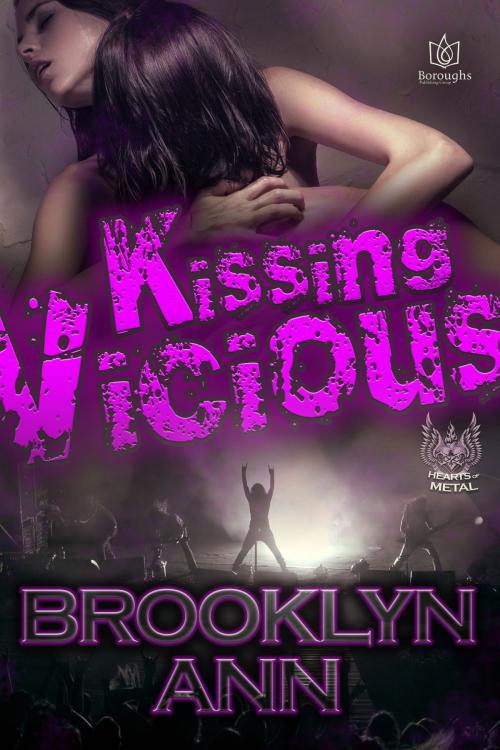 Cover of the book Kissing Vicious by Brooklyn Ann, Boroughs Publishing Group