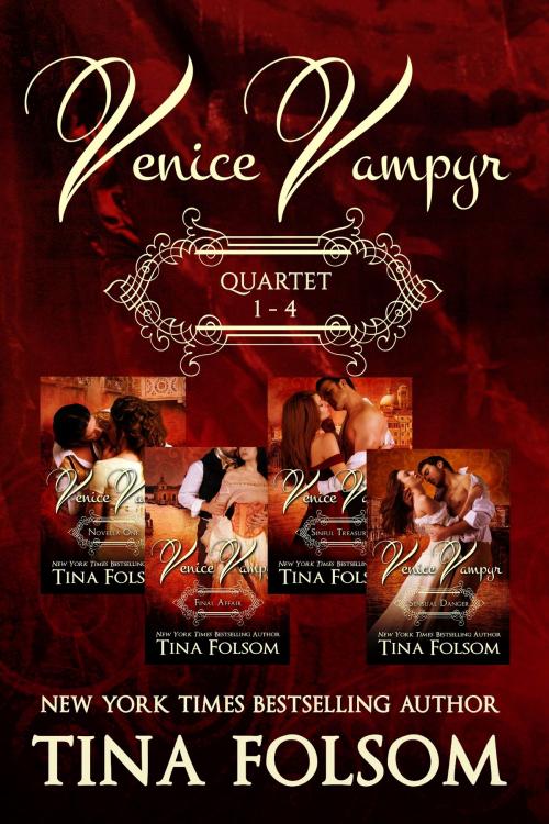 Cover of the book Venice Vampyr Quartet (1-4) by Tina Folsom, Tina Folsom
