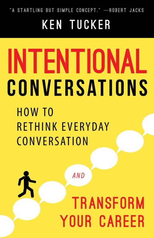 Cover of the book Intentional Conversations by Ken Tucker, Familius