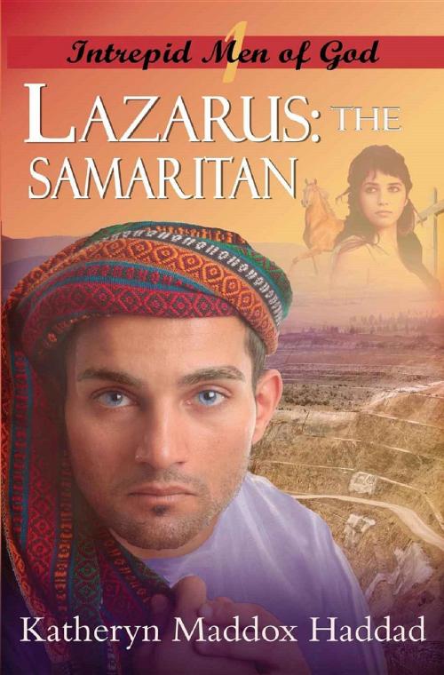 Cover of the book Lazarus by Katheryn Maddox Haddad, Katheryn C. Haddad