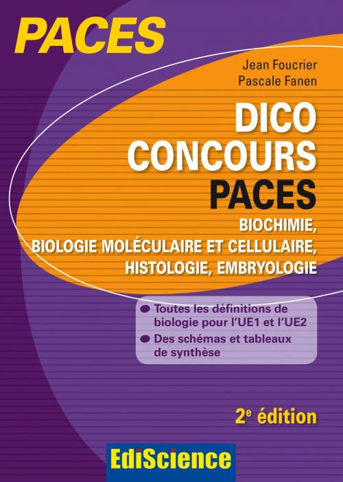 Cover of the book Dico Concours PACES - 2e ed. by Jean Foucrier, Pascale Fanen, Ediscience