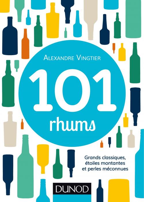 Cover of the book 101 rhums by Alexandre Vingtier, Dunod