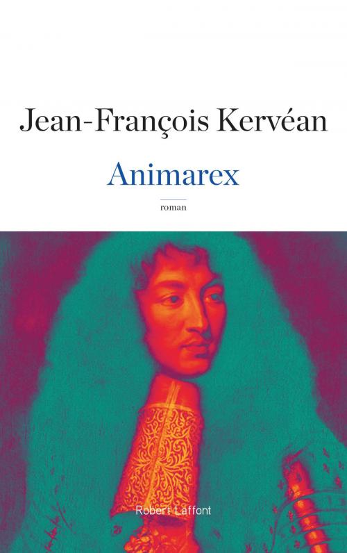 Cover of the book Animarex by Jean-François KERVÉAN, Groupe Robert Laffont