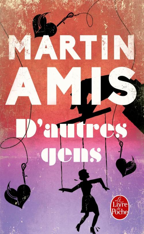 Cover of the book D'autres gens by Martin Amis, Le Livre de Poche